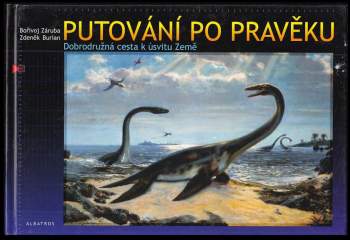 Bořivoj Záruba: Putování po pravěku