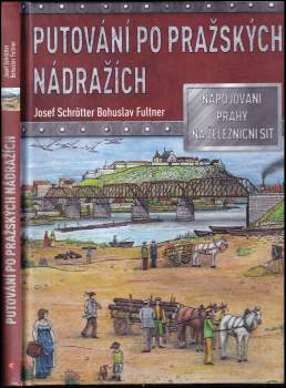 Putování po pražských nádražích