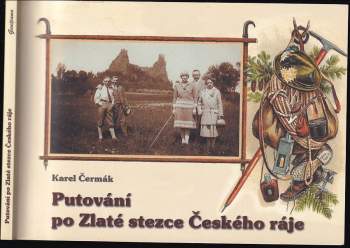 Putování po Zlaté stezce Českého ráje