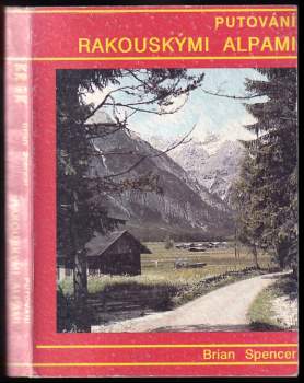 Putování rakouskými Alpami