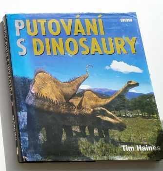 Tim Haines: Putování s dinosaury