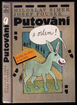 Miloslav Šimek: Putování s oslem