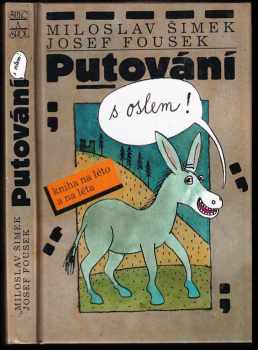 Miloslav Šimek: Putování s oslem