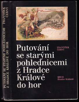 Putování se starými pohlednicemi z Hradce Králové do hor