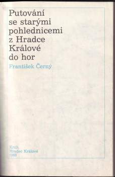 František Černý: Putování se starými pohlednicemi z Hradce Králové do hor
