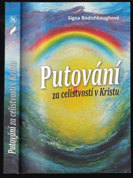 Putování za celistvostí v Kristu