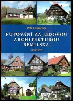 Putování za lidovou architekturou Semilska