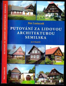 Putování za lidovou architekturou Semilska