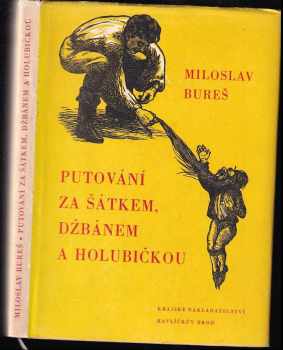 Putování za šátkem, džbánem a holubičkou