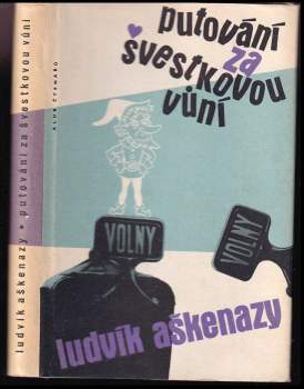 Putování za švestkovou vůní, aneb, Pitrýsek, neboli, Strastiplné osudy pravého trpaslíka