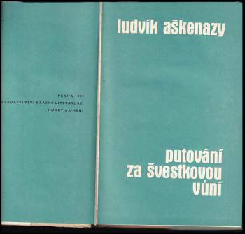 Ludvík Aškenazy: Putování za švestkovou vůní, aneb, Pitrýsek, neboli, Strastiplné osudy pravého trpaslíka