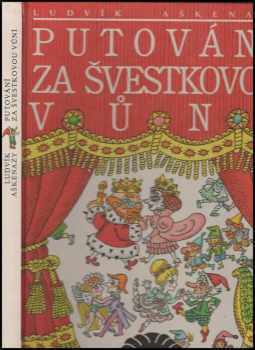 Putování za švestkovou vůní - Ludvík Aškenazy (1992, Albatros) - ID: 544217