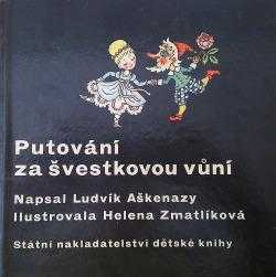 Putování ze švestkovou vůní - Ludvík Aškenazy (1959, Státní nakladatelství dětské knihy) - ID: 1013901