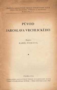 Původ Jaroslava Vrchlického