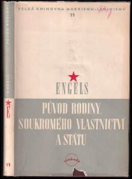 Friedrich Engels: Původ rodiny, soukromého vlastnictví a státu