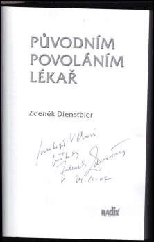Zdeněk Dienstbier: Původním povoláním lékař