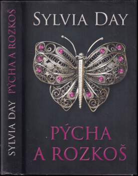 Sylvia Day: Pýcha a rozkoš