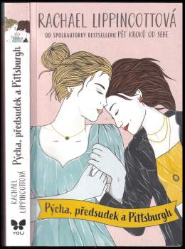Rachael Lippincott: Pýcha, předsudek a Pittsburgh