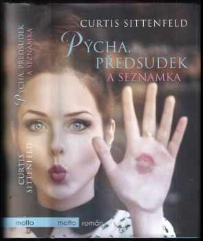 Pýcha, předsudek a seznamka