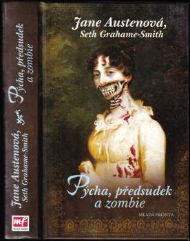 Pýcha, předsudek a zombie - Jane Austen, Seth Grahame-Smith (2012, Mladá fronta) - ID: 1588443