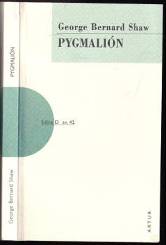Pygmalión : [romantická hra o pěti dějstvích]