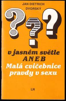 Pyj v jasném světle aneb Malá cvičebnice pravdy o sexu
