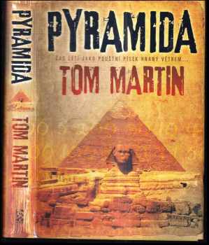 Tom Martin: Pyramida