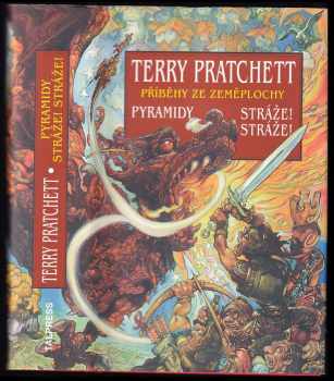 Terry Pratchett: Pyramidy ; Stráže! Stráže!