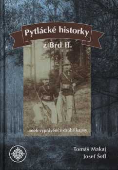 Tomáš Makaj: Pytlácké historky z Brd II., aneb, Vyprávění z druhé kapsy