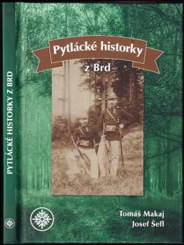 Tomáš Makaj: Pytlácké historky z Brd