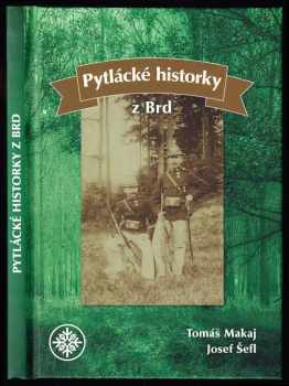 Tomáš Makaj: Pytlácké historky z Brd