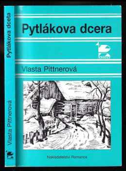 Vlasta Pittnerová: Pytlákova dcera