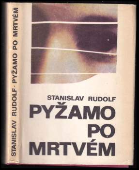 Stanislav Rudolf: Pyžamo po mrtvém