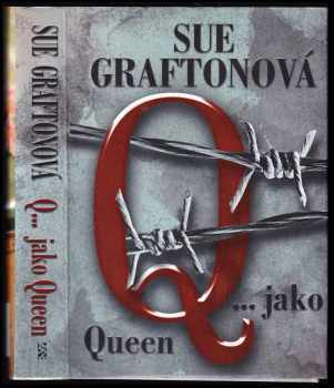 Q-- jako Queen - Sue Grafton (2003, BB art) - ID: 718164