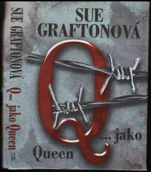 Q-- jako Queen - Sue Grafton (2003, BB art) - ID: 794028