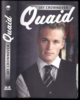 Jay Crownover: Quaid