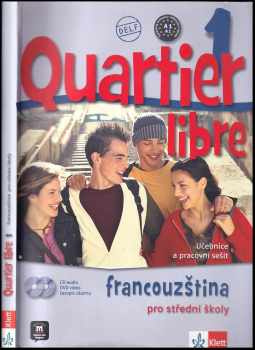 Quartier libre 1 Francouzština pro střední školy