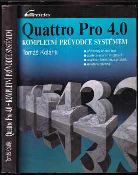 Tomáš Kolařík: Quattro Pro 4.0