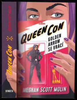 Meghan Scott Molin: Queen con : zločiny podle komiksu