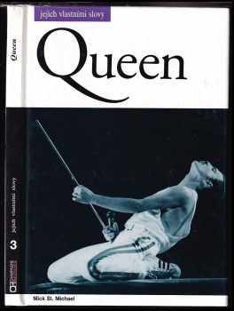 Mick Saint Michael: Queen