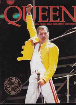 Queen : nový obrazový dokument - Ken Dean (1993, Champagne Avantgarde) - ID: 829779