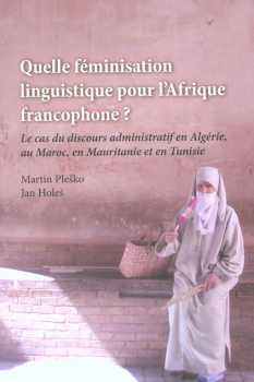 Quelle féminisation linguistique pour l'Afrique francophone?
