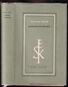 Quentin Durward - Walter Scott (1958, Slovenské vydavateľstvo krásnej literatúry) - ID: 902845