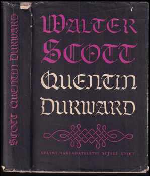 Quentin Durward - Walter Scott (1960, Státní nakladatelství dětské knihy) - ID: 434070