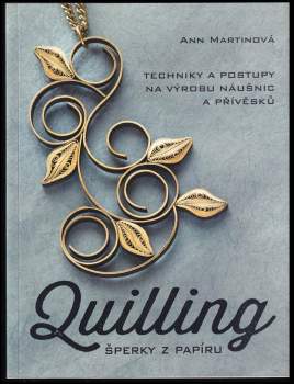 Ann Martin: Quilling