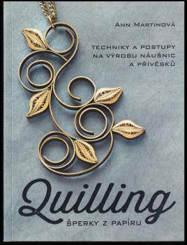 Ann Martin: Quilling