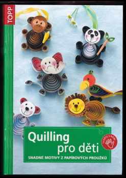 Gudrun Schmitt: Quilling pro děti