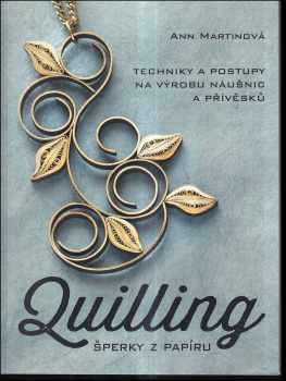 Ann Martin: Quilling