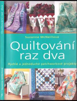 Quiltování raz dva