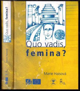 Quo vadis, femina? : vize žen o trvale udržitelném životě